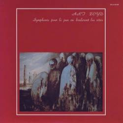 Art Zoyd : Symphonie pour le Jour Où Brûleront les Cités (CD)